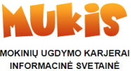 MUKIS — ugdymas karjerai MUKIS — ugdymas karjerai